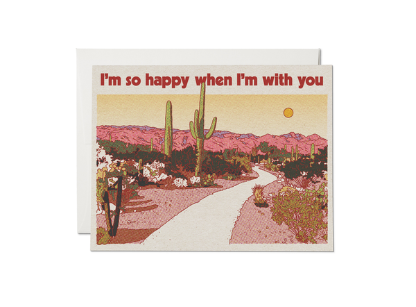 When I'm With You Card